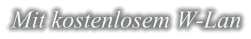 Mit kostenlosem W-Lan